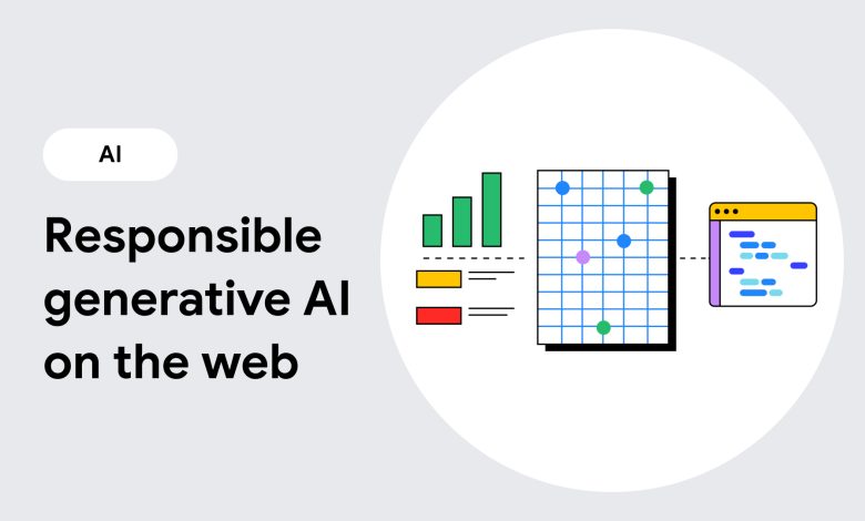 قم ببناء تجارب ويب مسؤولة باستخدام الذكاء الاصطناعي التوليدي | مدونة | web.dev