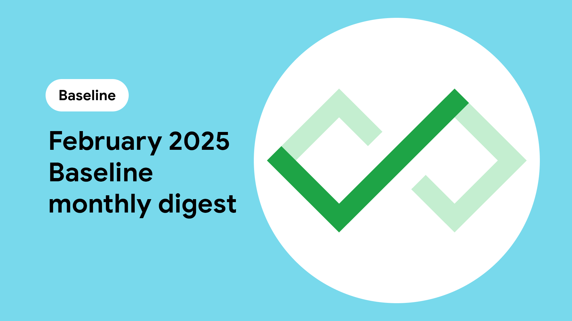 فبراير 2025 الأساس الشهرية دايجست | مقالات | web.dev فبراير 2025 الأساس الشهرية دايجست | مقالات | web.dev